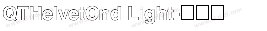 QTHelvetCnd Light字体转换